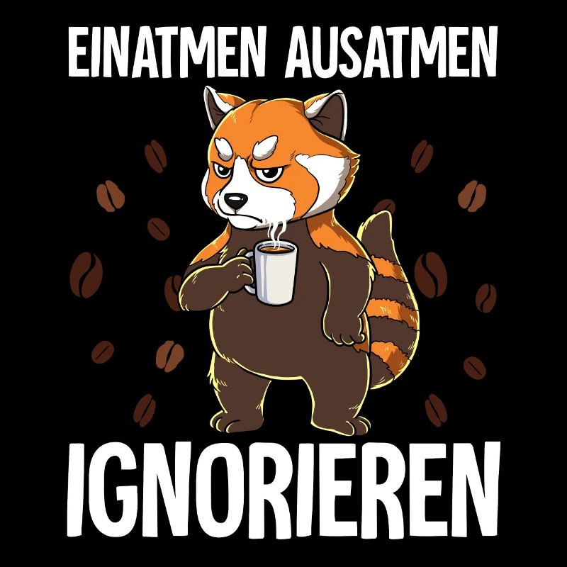 Einatmen Ausatmen Ignorieren Kaffee Roter Panda