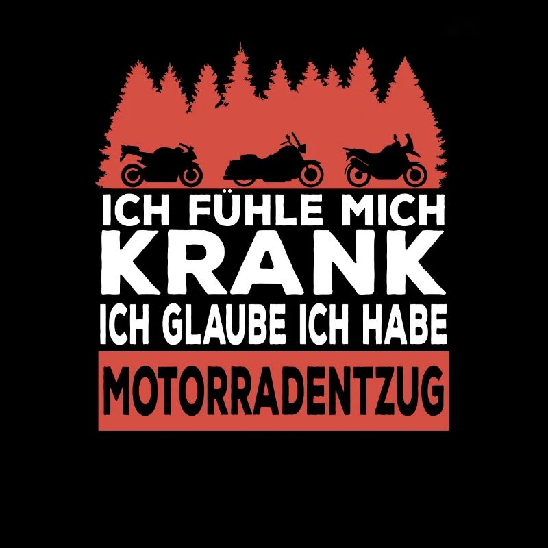 Bin Krank Ich Glaube Ich Habe Motorradentzug