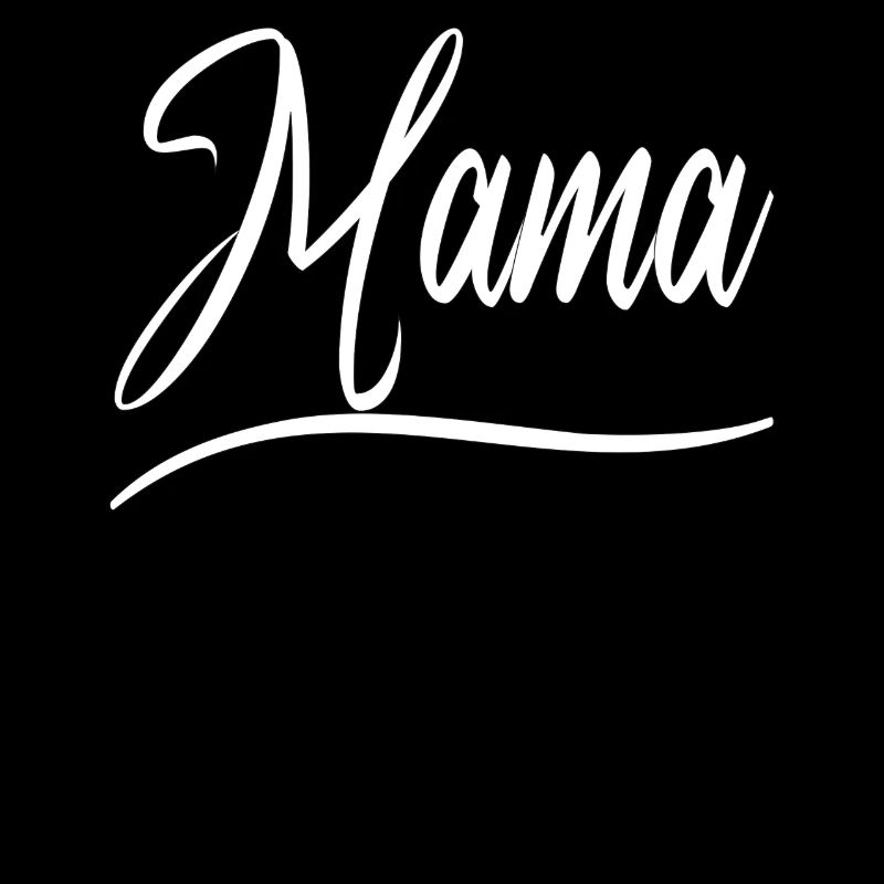 Mama Motiv | Muttertags- oder Geburtstagsgeschenk