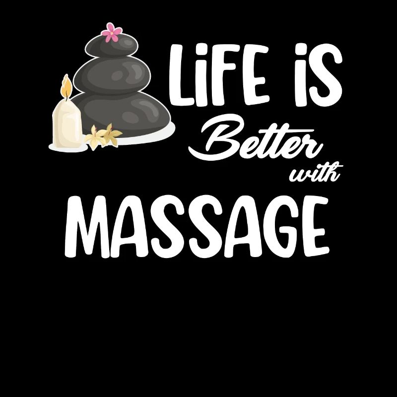 Life Is Better With Massage Therapist