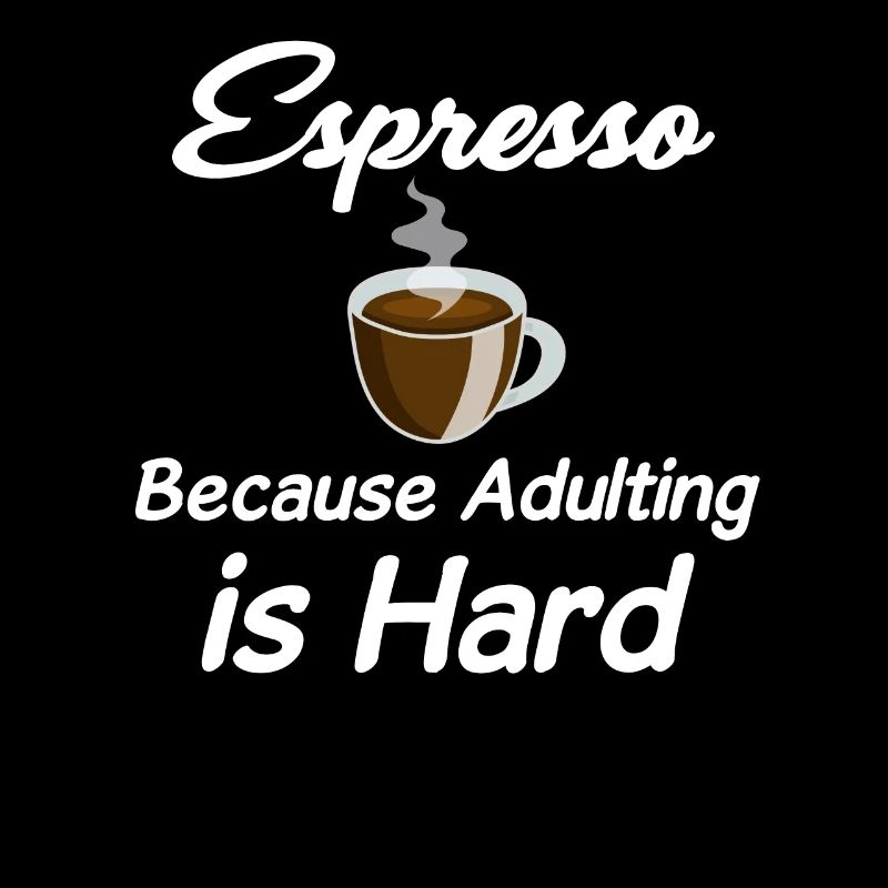 Espresso Weil Das Erwachsenwerden Hart Ist