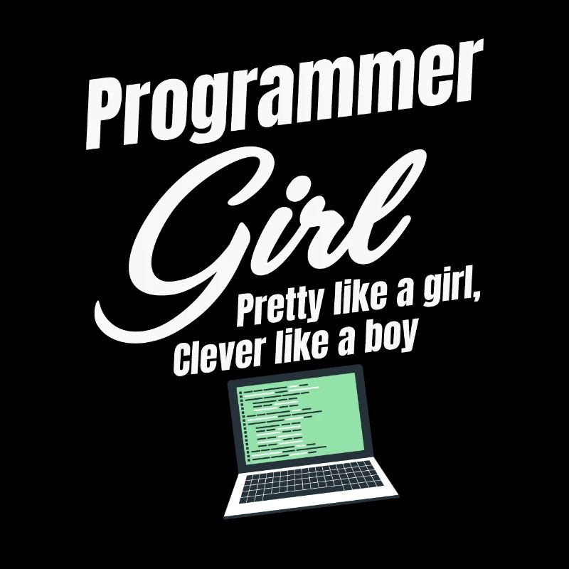 Programmer Girl Pretty As A Girl, Smart
