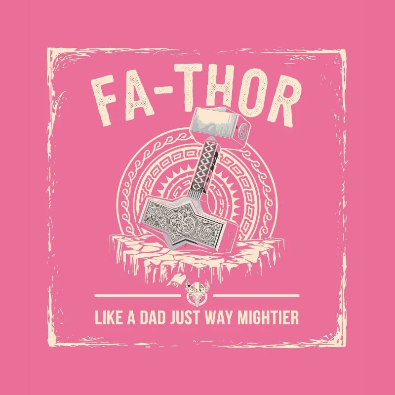 FA-THOR Comme un papa juste bien plus puissant Viking