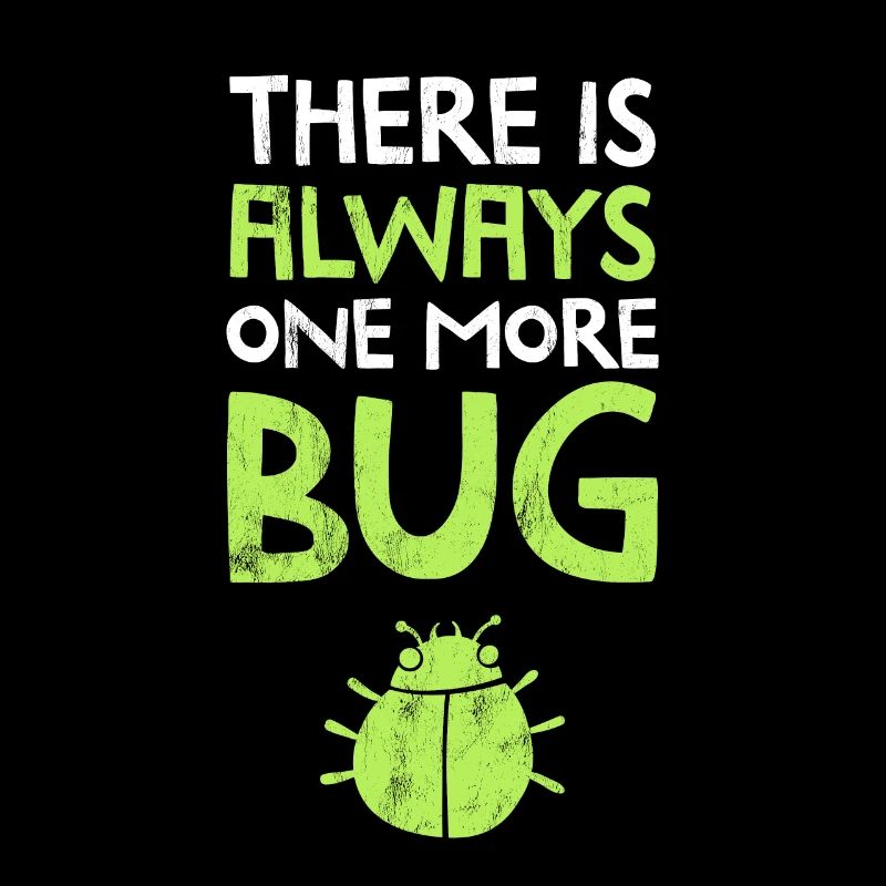 Il y a toujours un autre test de Bug Qa Engineer