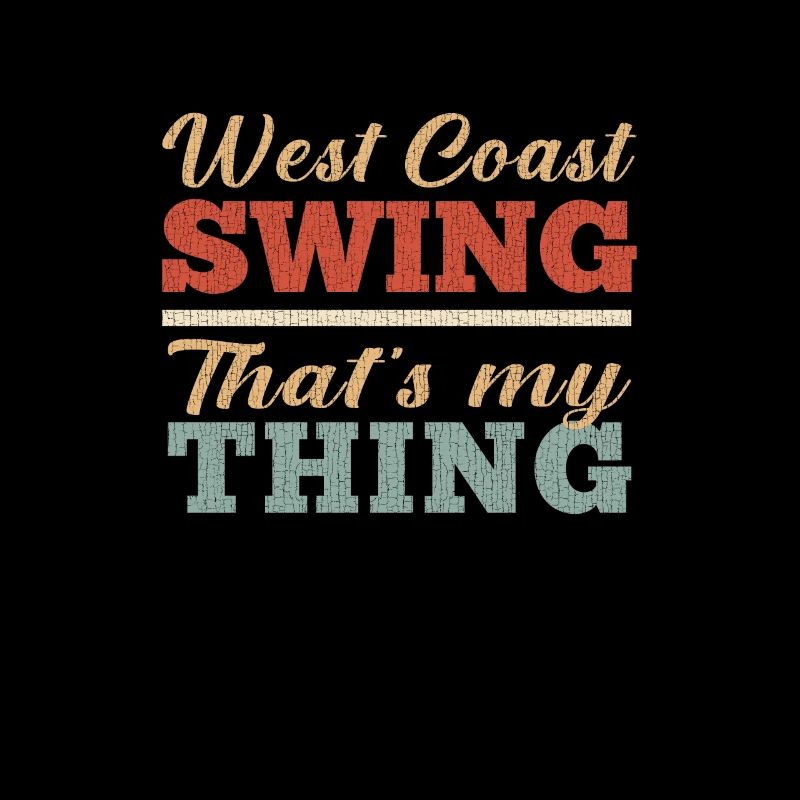 West Coast Swing That's My Thing