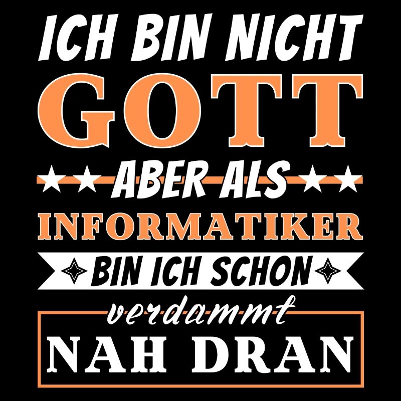 Ich bin nicht Gott aber als Informatiker nah dran