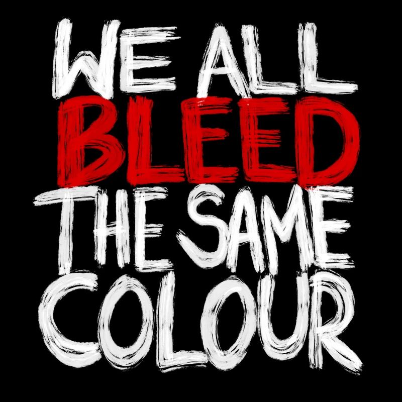 Nous saignons tous de la même couleur