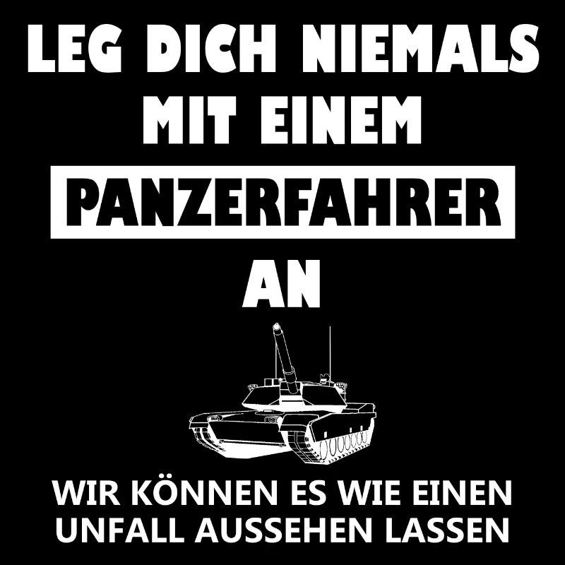 Panzer Tank Panzerfahrer Spruch Humor
