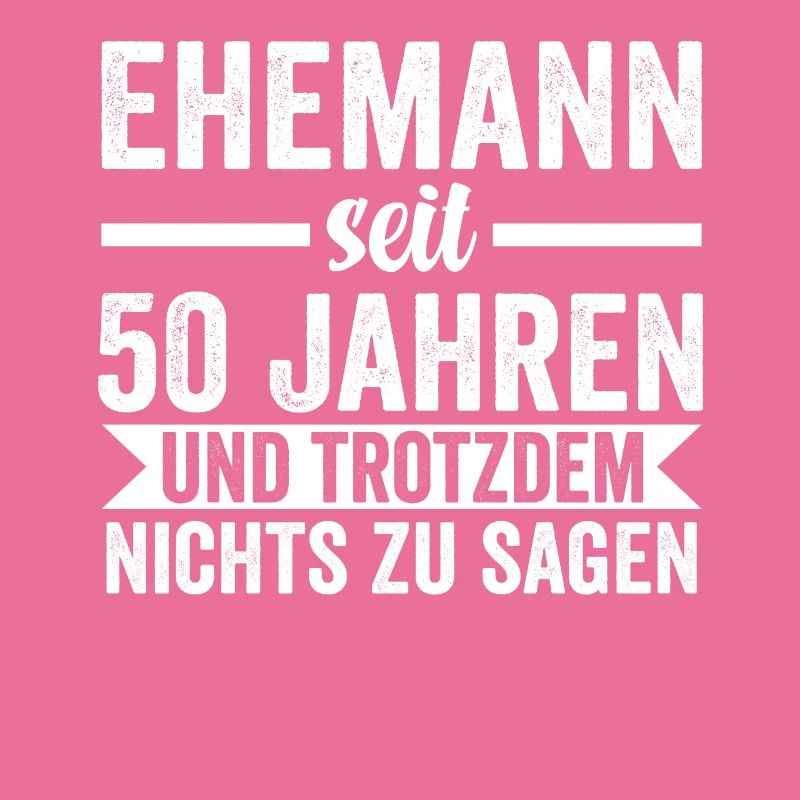 50 Jahre Ehe Ehemann Ehepaar Geschenk