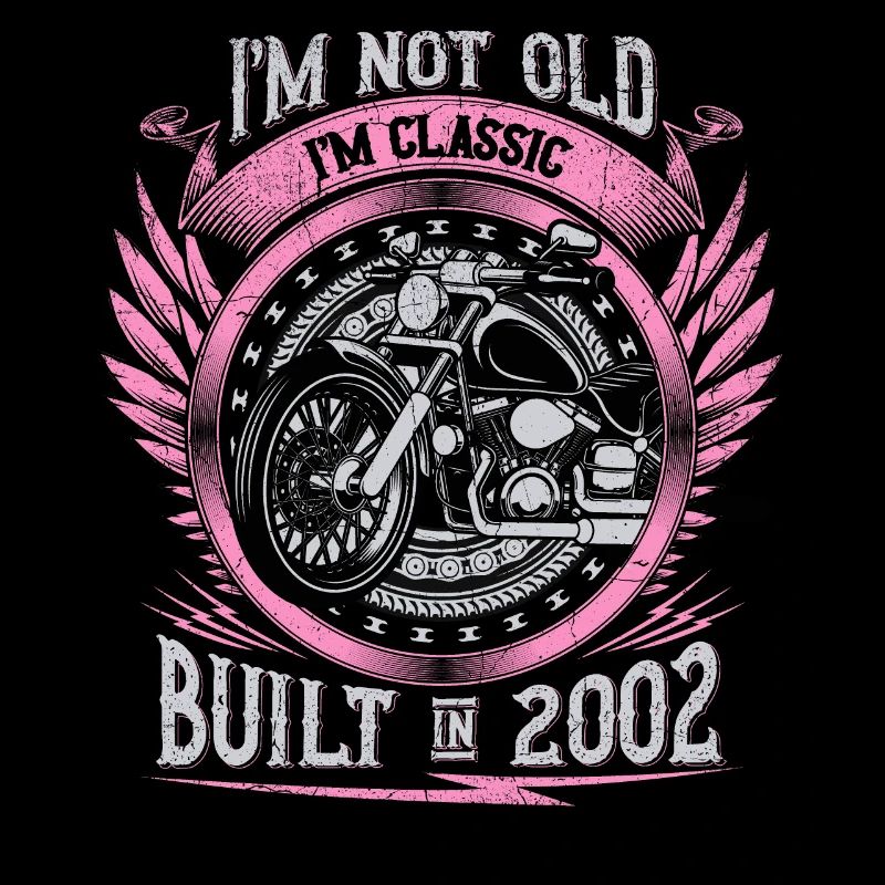 I'm Classic Built 2002 Motorcycle 21st Birthday