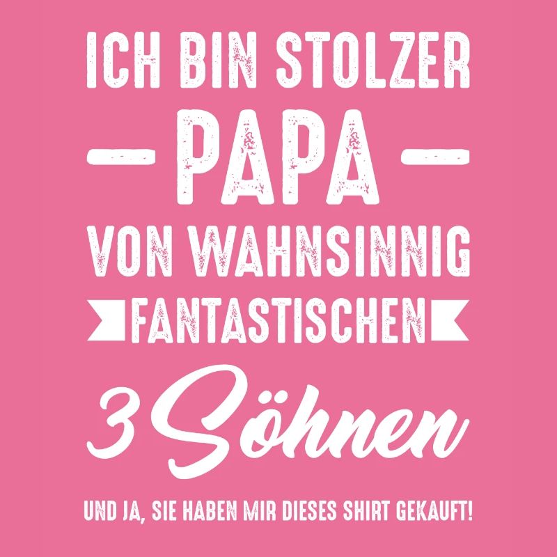 Papa 3 Söhne Papas Geschenk