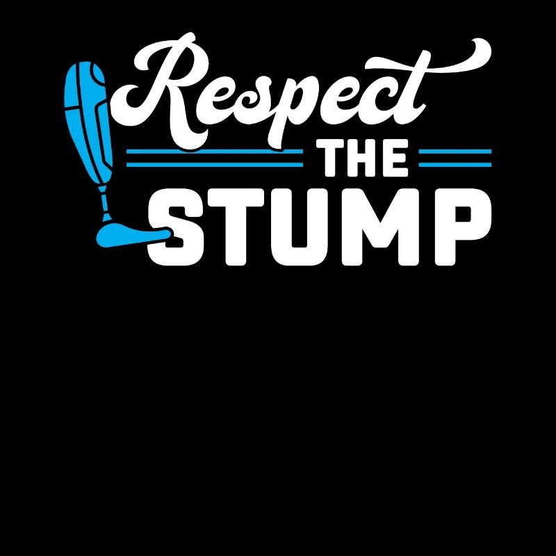 Respect The Stump - Prothèse de jambe