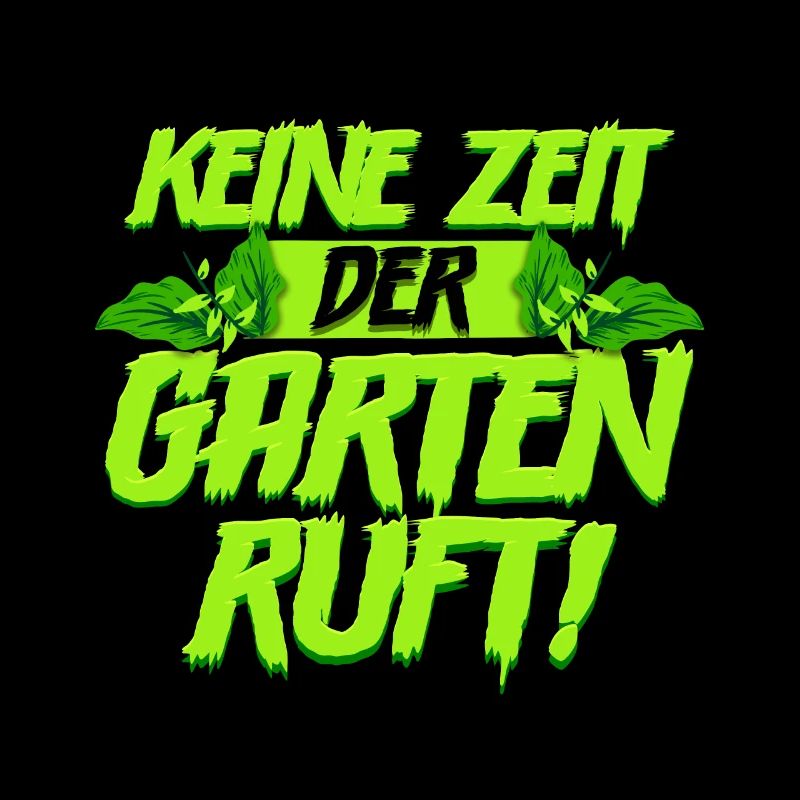 Keine zeit der Garten ruft Gärtner
