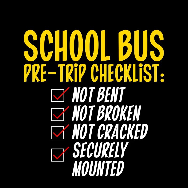 School Bus Pre-trip Checklist, Not Bent, 4