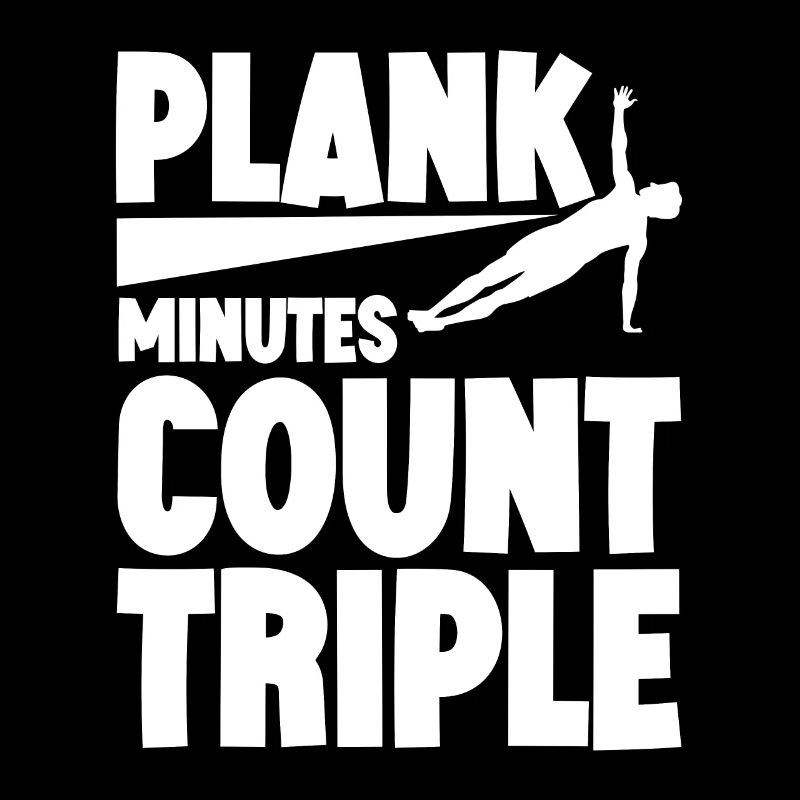 Plank Minutes Count Triple 4