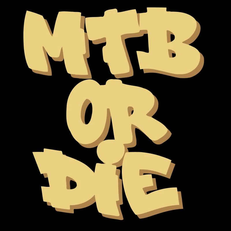 MTB Or Die