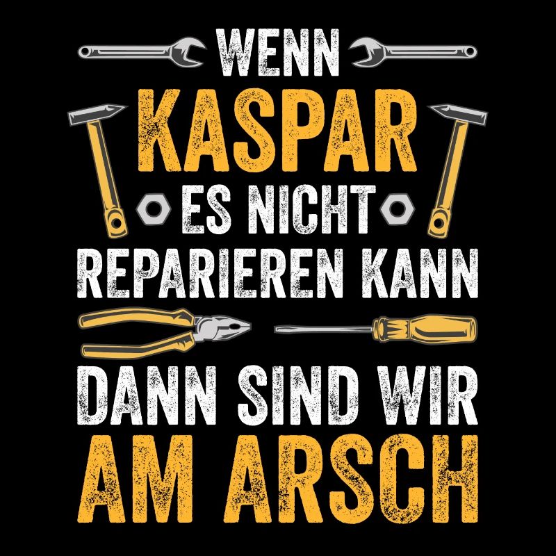 Lustiges Kaspar Handwerker Heimwerker Sprüche
