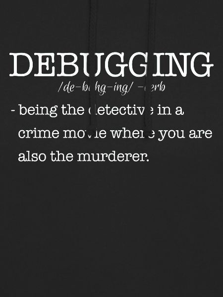Informatiker Debugging Spruch