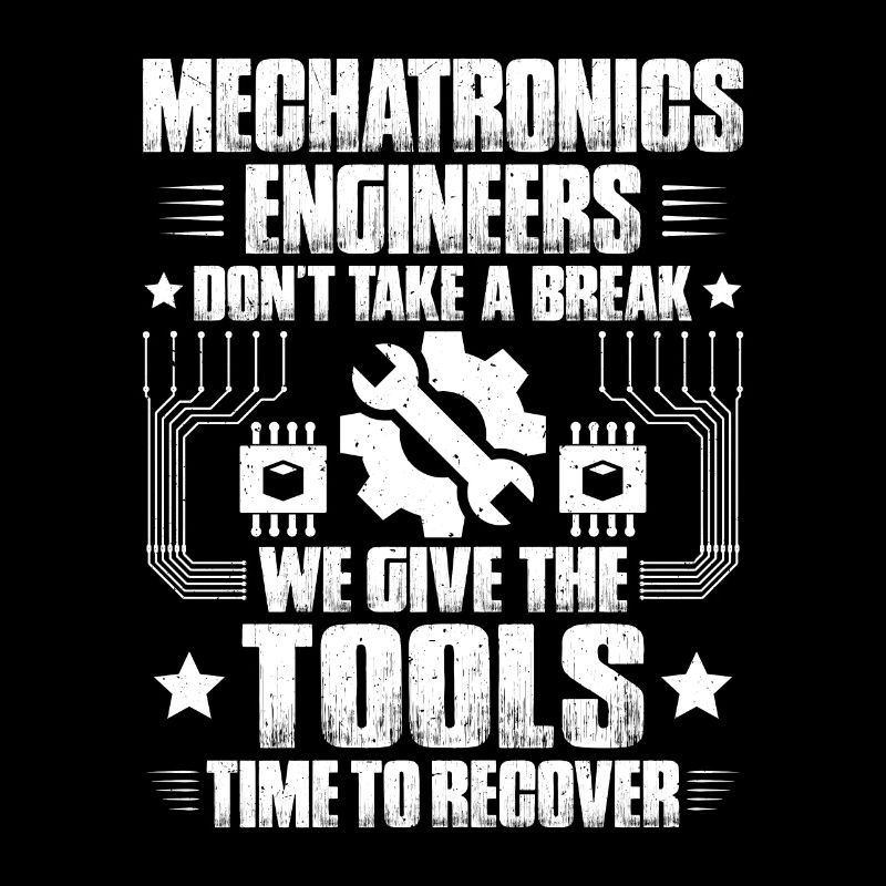 Mechatroniker Mechatronik Mechatronics Engineer