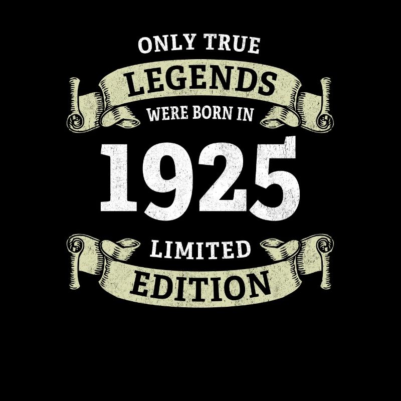 Echte Legenden wurden 1925 geboren 100. Geburtstag