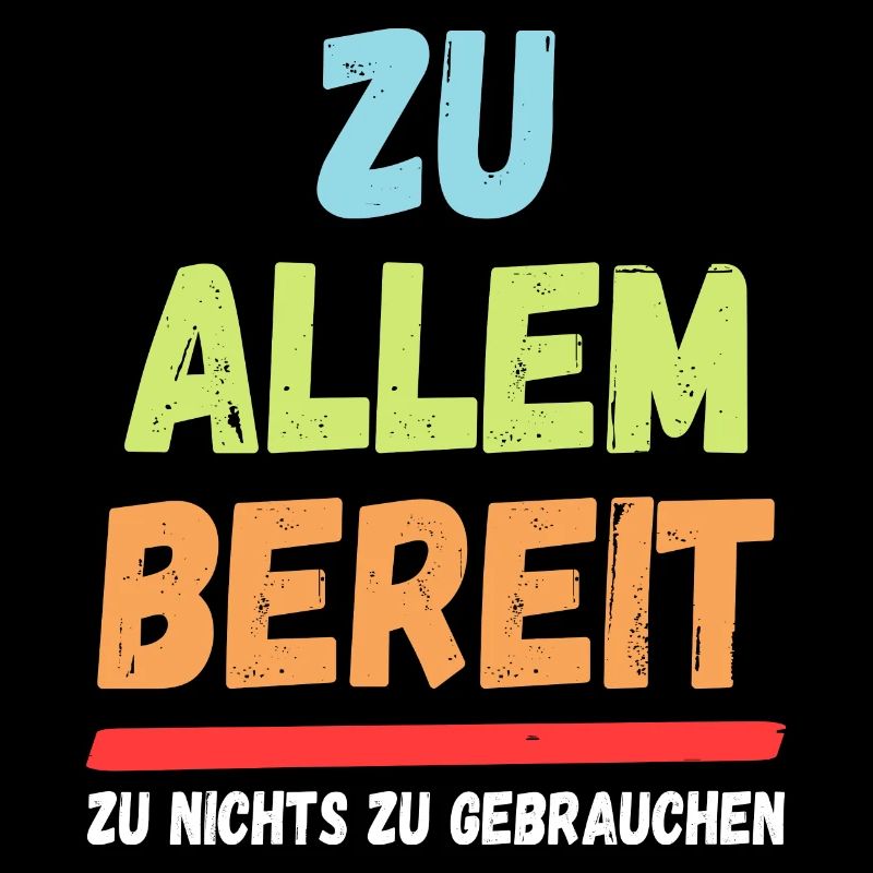 Zu allem bereit