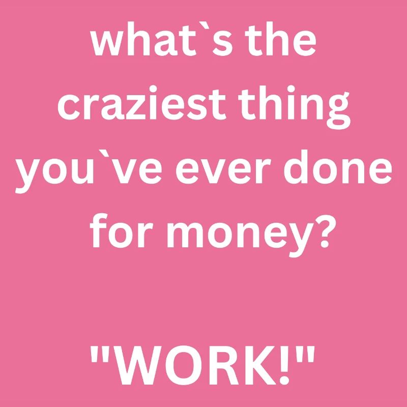 Work!?