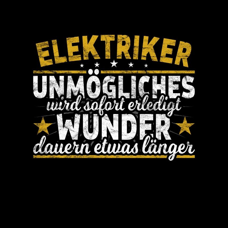 Elektriker Unmögliches sofort Wunder Elektroniker
