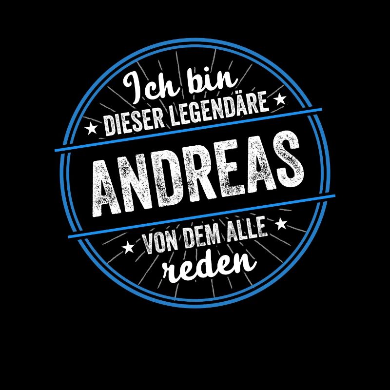 Ich bin dieser legendärer Andreas Name