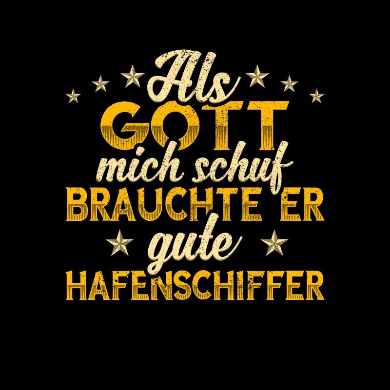 Hafenschiffer Gott mich schuf