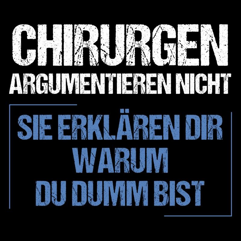Chirurgen argumentieren nicht
