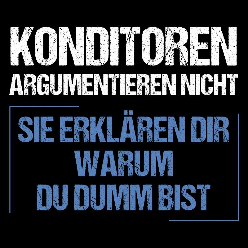Konditoren argumentieren nicht
