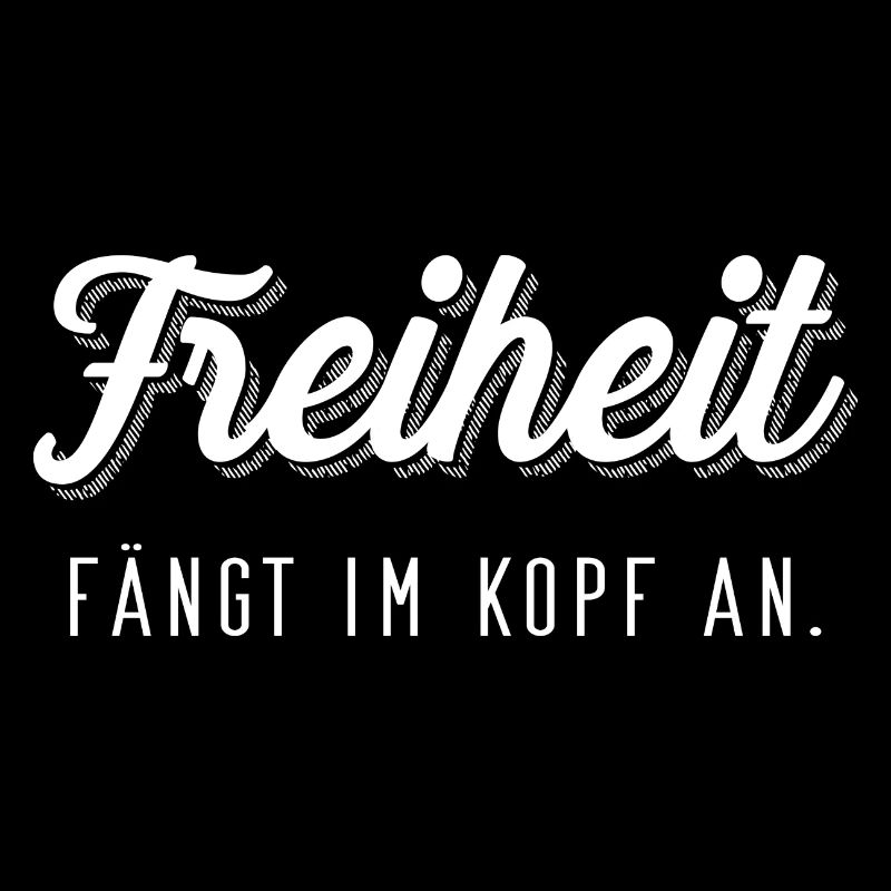 Freiheit fängt im Kopf an. Motivation Spruch