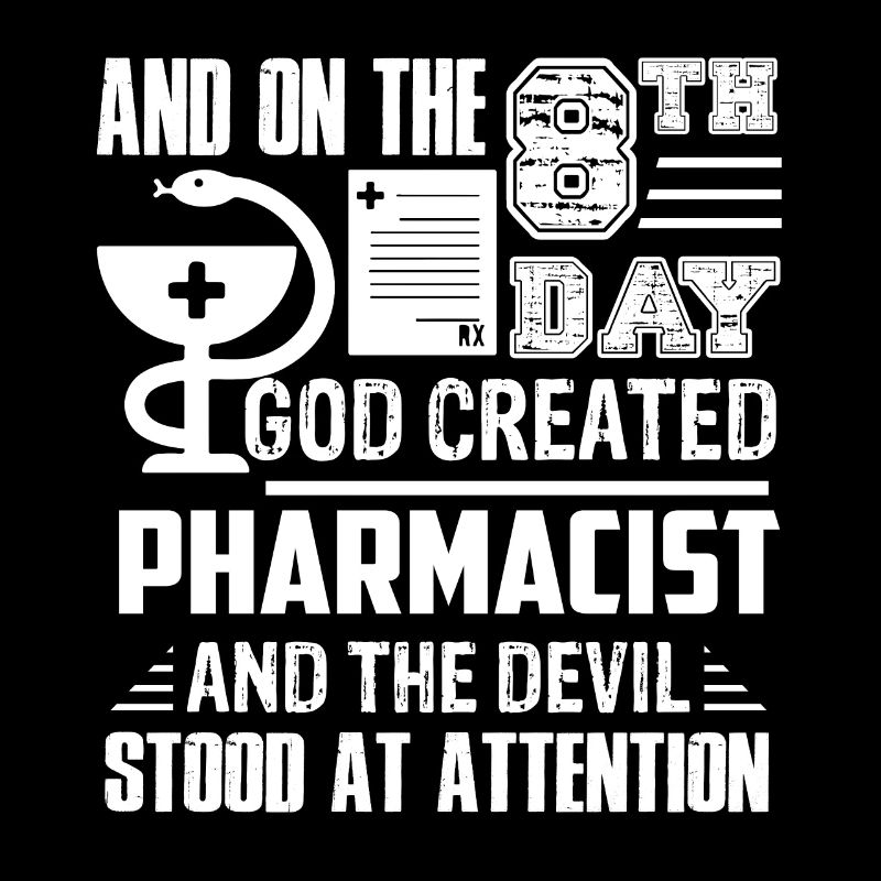 Pharmacist God Created Pharmacist