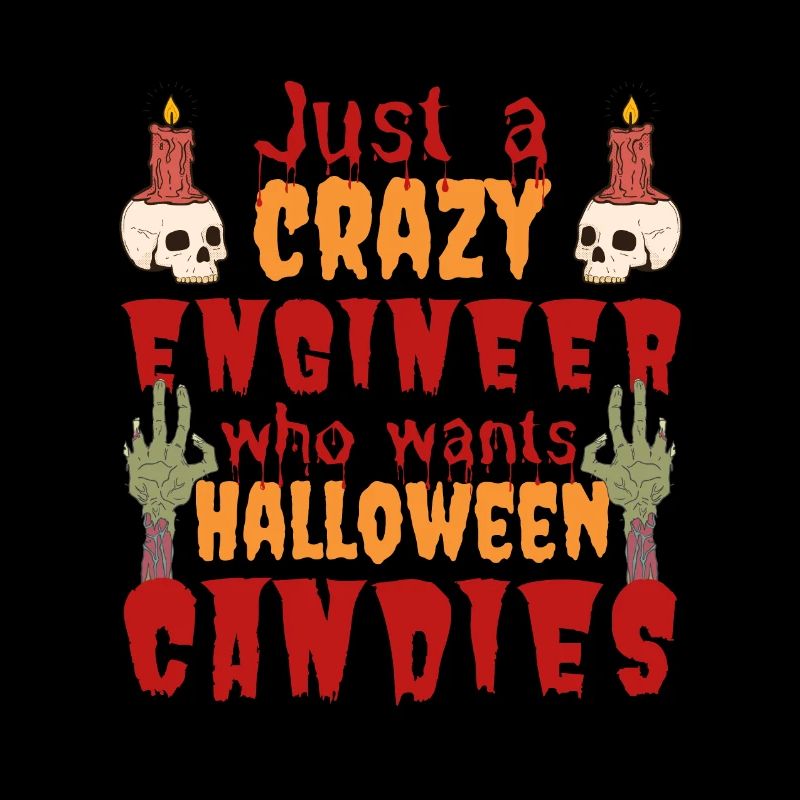 Creepy funny Halloween saying engineer