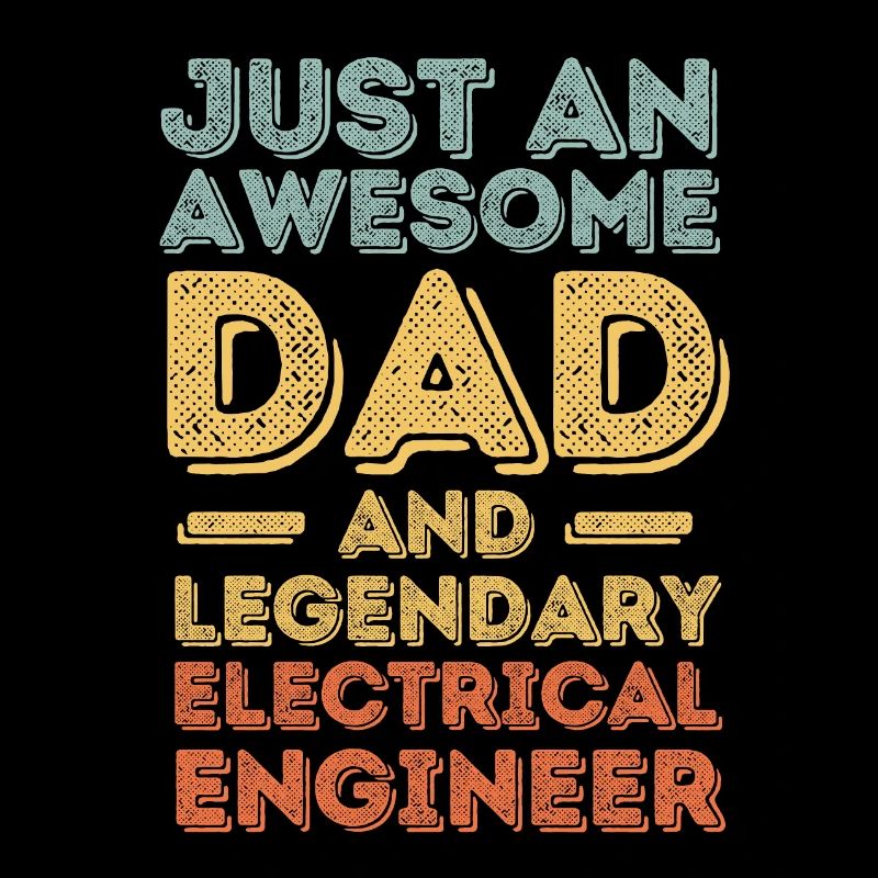 Dad Electrical Engineer Father's Day