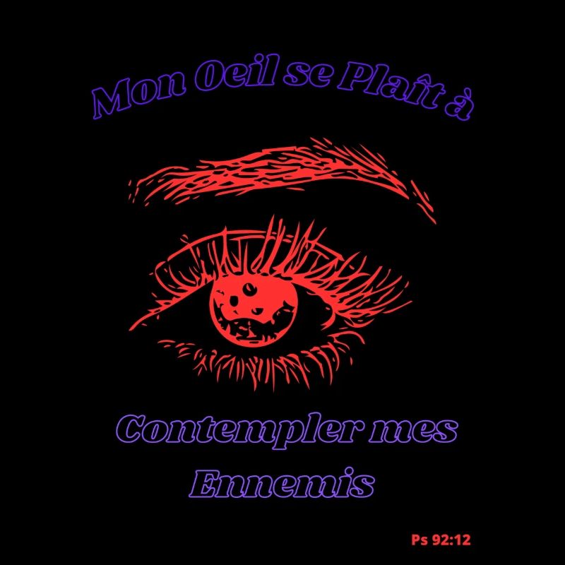 Mon oeil se plaît à contempler mes ennemis