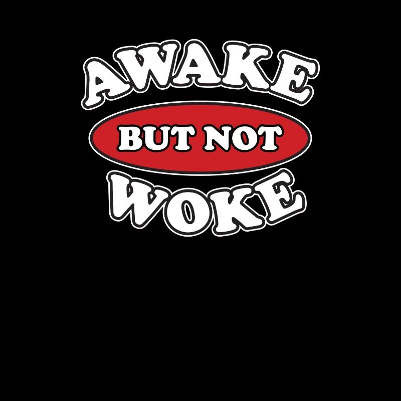Awake but not Woke Statement