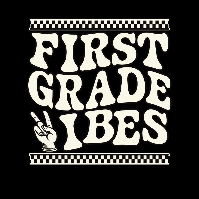 First Grade Vibes Checkerboard Design