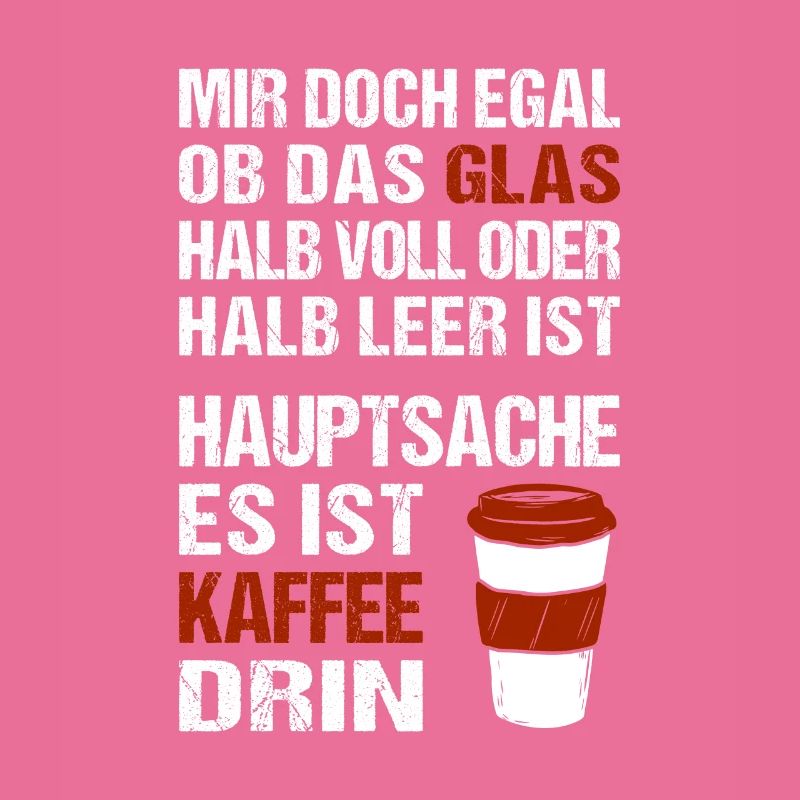 Mir doch egal ob das Glas halb voll oder halb leer