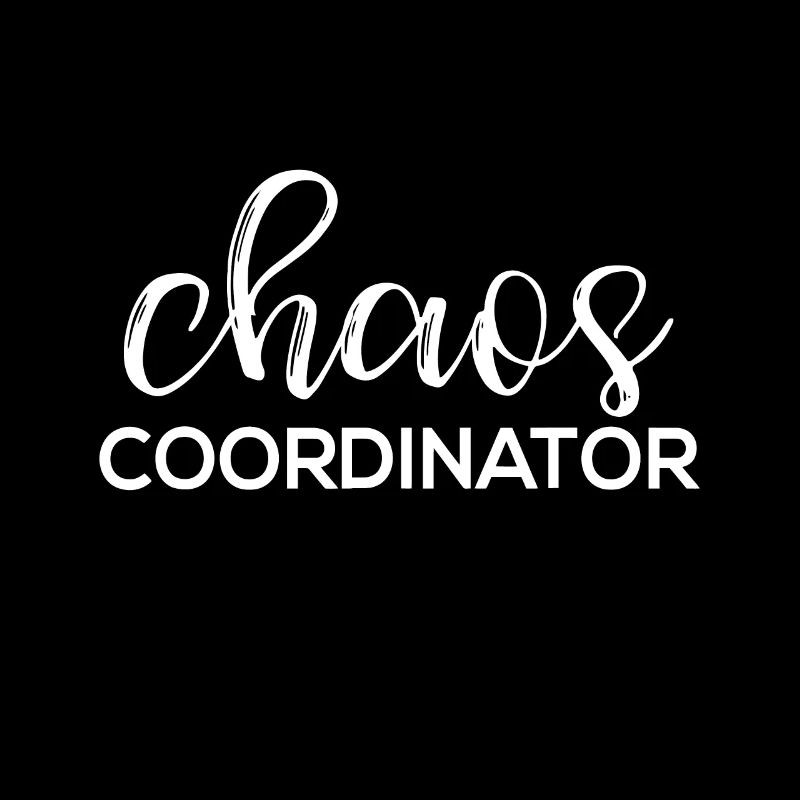 Chaos Coordinator Funny Printed Graphic Mom