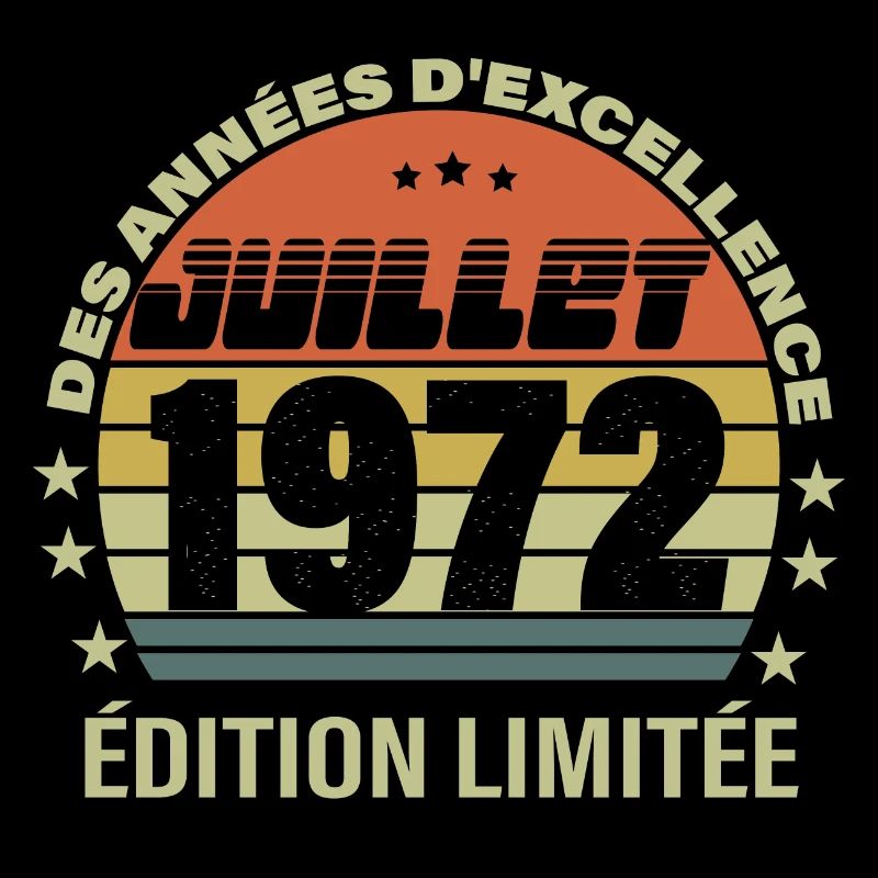Juillet Edition limitée 1972 - 50 ans d'excellence