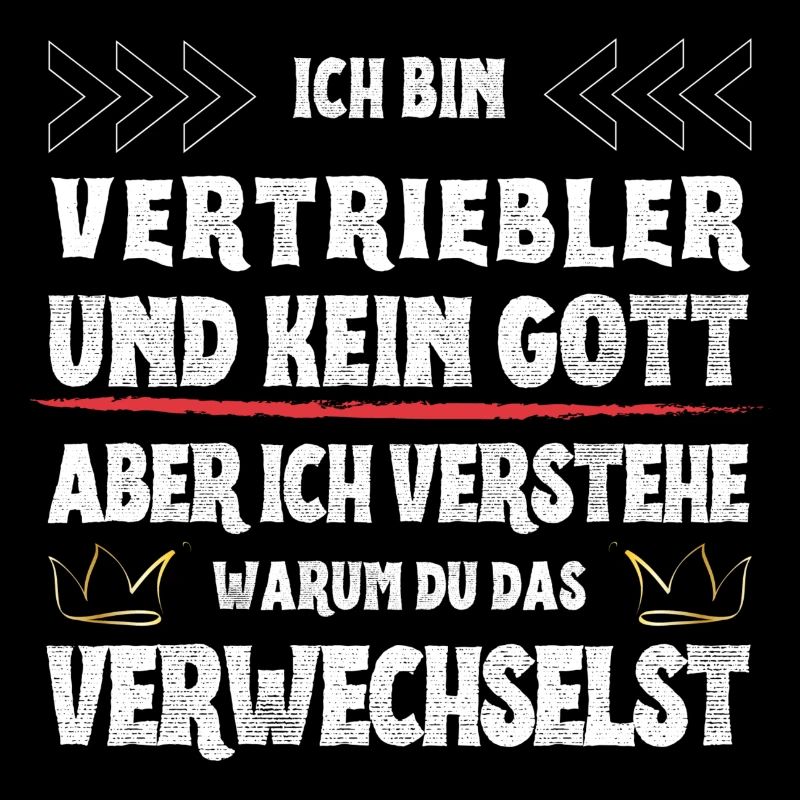 Vertriebler und kein Gott - Vertrieb & Sales Merch