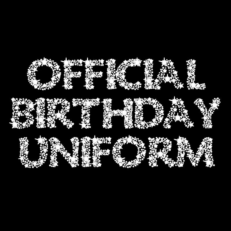 OFFICIAL BIRTHDAY UNIFORM