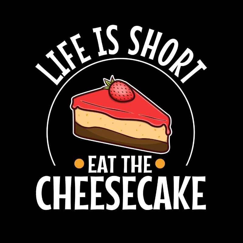 Life is short eat the cake