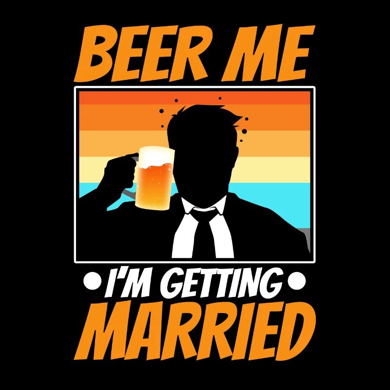 Beer Me, I am getting married