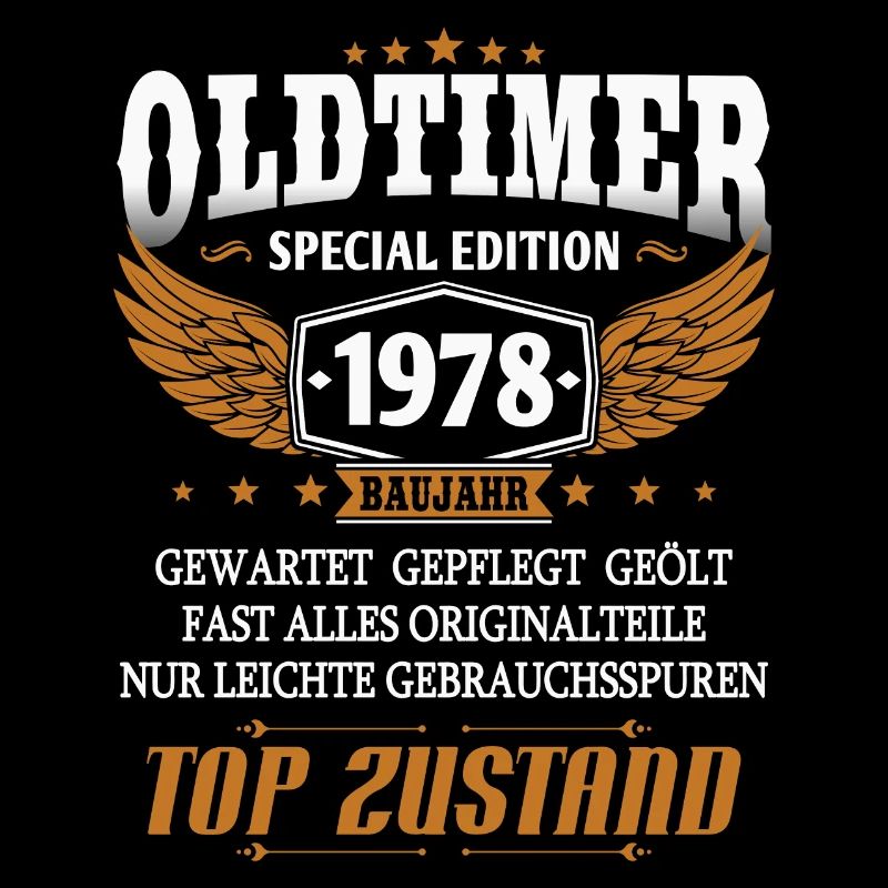 Oldtimer Baujahr 1978 geboren Geburtstag Spruch