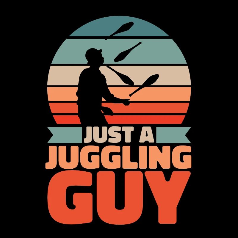 Juggling Juggler Just A Juggling Guy