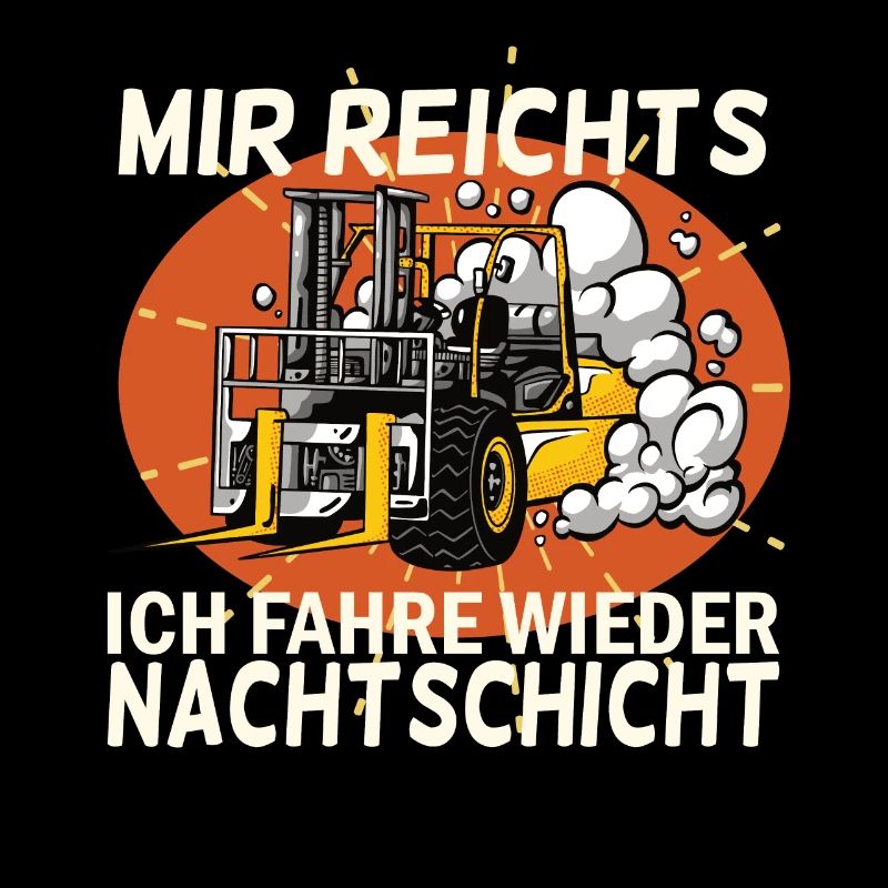 Staplerfahrer Nachtschicht Stapler Geschenk