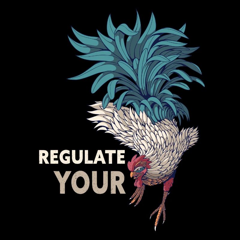 Regulate Your Cock Rooster Pro Choice Feminist