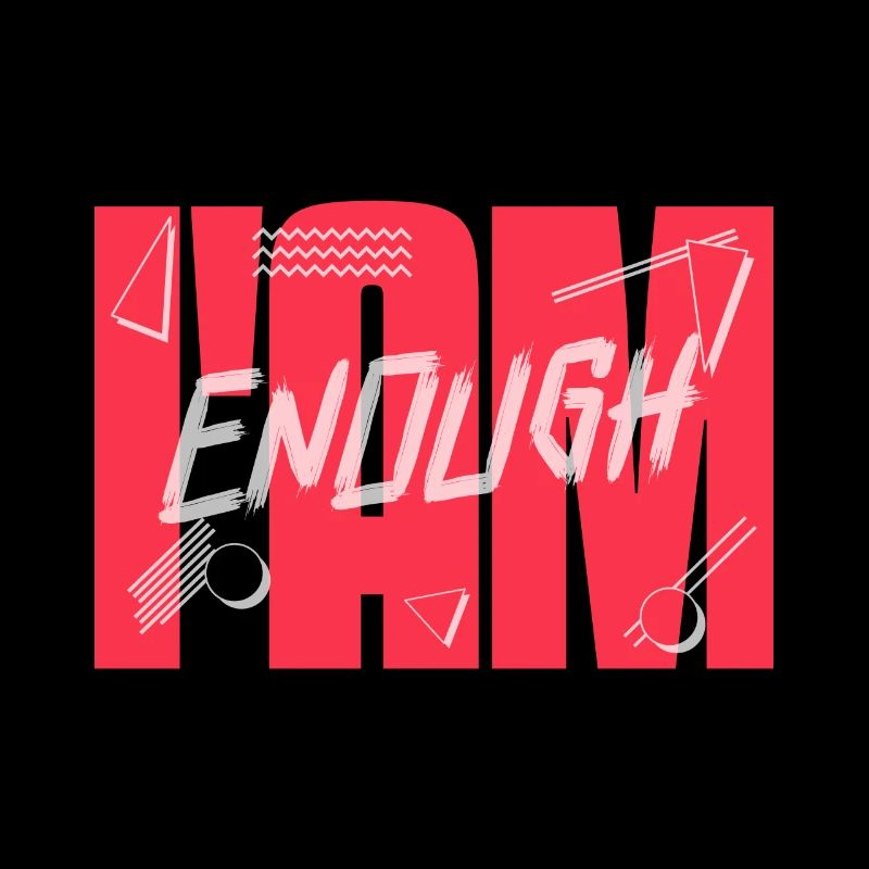 I Am Enough